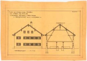 Umbau eines Wirtschaftsgebäudes, Oberschondorf: Vorderansicht und Querschnitt 1:100