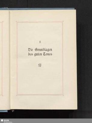 I. Die Grundlagen des guten Tones
