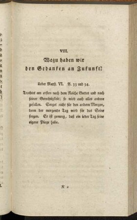 VIII. Wozu haben wir den Gedanken an Zukunft?