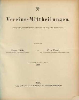 Oesterreichische Zeitschrift für Berg- und Hüttenwesen. Vereins-Mittheilungen. 3. 1884