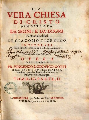 Vincentii Ludovici Gotti La vera chiesa di Christo dimostrata ..., 2