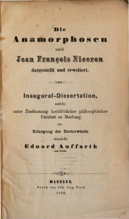 Die Anamorphosen nach Jean François Niceron dargestellt und erweitert : Inaugural-Dissertation