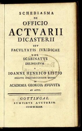 Schediasma De Officio Actuarii Dicasterii Seu Facultatis Iuridicae Vel Scabinatus Delineatum