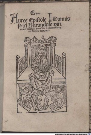 Epistulae : deprecatio ad deum. Mit 2 Briefen an Johannes Franciscus Picus de Mirandula, Mantua 27.11. 1494 und 3.1.1495, von Baptista Mantuanus. Rev. von Jodocus Badius Ascensius