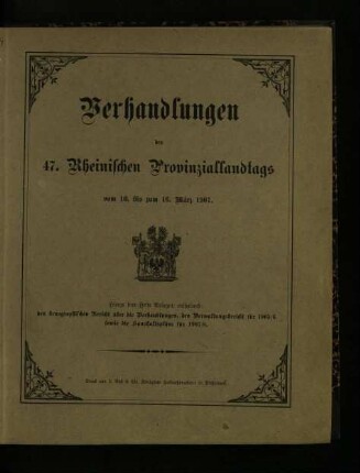 Verhandlungen des 47. Rheinischen Provinziallandtags / 47.1907