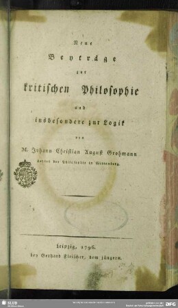 Neue Beyträge zur kritischen Philosophie und insbesondere zur Logik