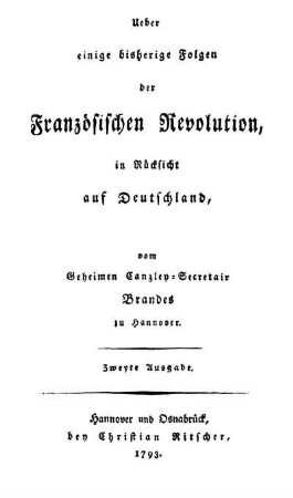 Ueber einige bisherige Folgen der Französischen Revolution, in Rücksicht auf Deutschland