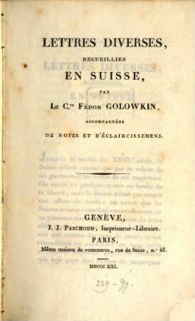 Lettres diverses recueillies en Suisse, accompagnées de notes et d'éclaircissemens