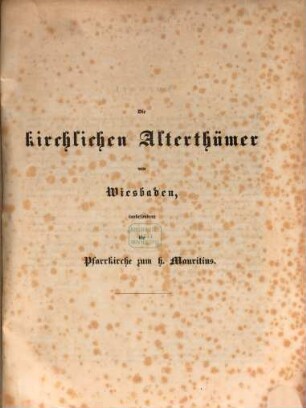 Die kirchlichen Alterthümer von Wiesbaden