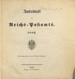 Amtsblatt des Reichs-Postamts. 1886