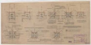I.G.-Farben, Frankfurt/Main Verwaltungsgebäude: Mittelhalle: Querschnitte Pfeiler nördl. des Blechträgers 1:10