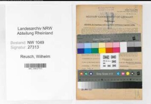 Entnazifizierung Wilhelm Reusch , geb. 23.07.1889 (Bahnsekretaer)