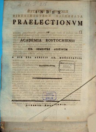 Index praelectionum in Academia Rostochiensi per semestre ... habendarum. SS 1828