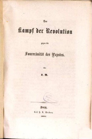 Der Kampf der Revolution gegen die Souveränität des Papstes
