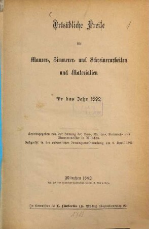 Ortsübliche Preise für Maurer-, Zimmerer- und Schreinerarbeiten und Materialien : für das Jahr .... 1892