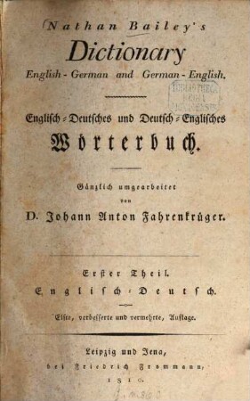 Nathan Bailey's Dictionary English-German and German-English. 1, Englisch-Deutsch