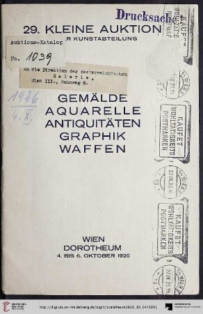 Nr. 29: Kleine Auktion in der Kunstabteilung / Dorotheum Wien: Gemälde, Aquarelle, Miniaturen, Antiquitäten, Graphik, Waffen : Versteigerung: Montag, den 4., bis Mittwoch, den 6. Oktober