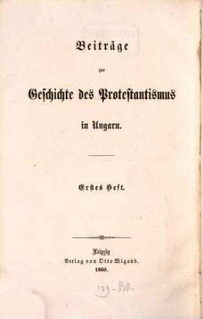 Beiträge zur Geschichte des Protestantismus Ungarn, 1