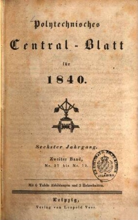 Polytechnisches Centralblatt. 1840, 2 = Jg. 6, Nr. 37/73