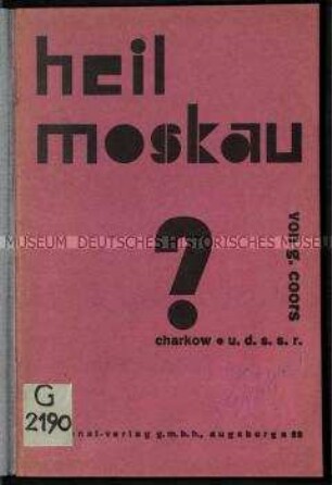 Antisowjetische Schrift über die Verhältnisse in Russland nach der Revolution