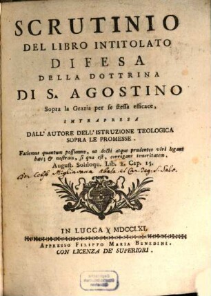 Scrutinio del libro intitulato: Difesa della dottrina di S. Agostino sopra la Grazia per sestessa efficace