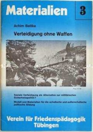Lehrmaterial zur sozialen Verteidigung als Alternative zur militärischen Sicherheitspolitik - Sachkonvolut