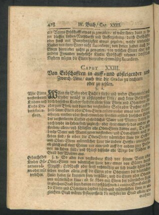 Caput XXIII. Von Erbschafften in auff- und absteigender und Zwerch-Linie, auch wie die Gradus zu rechnen oder zu zehlen.