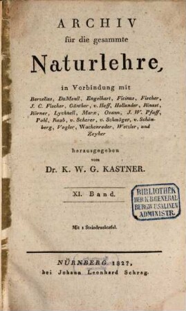 Archiv für die gesammte Naturlehre, 11. 1827