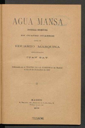 Agua mansa : zarzuela dramática en cuatro cuadros