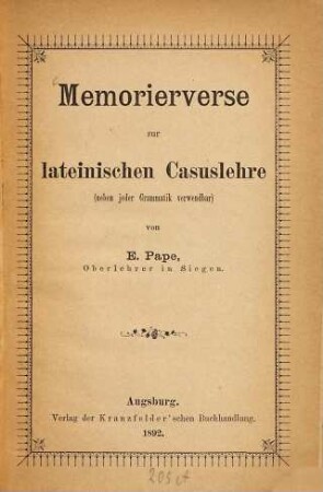 Memorierverse zur lateinischen Casuslehre (neben jeder Grammatik verwendbar)