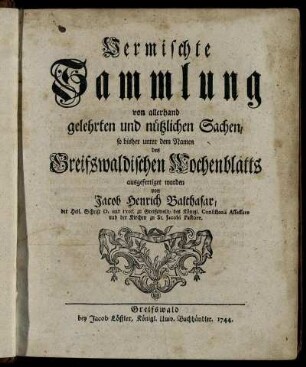 1743: Greifswaldisches Wochen-Blatt von allerhand gelehrten und nützlichen Sachen