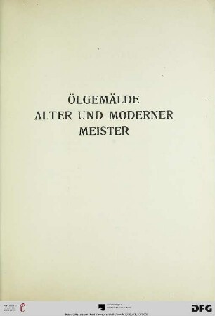 Ölgemälde alter und moderner Meister (Nr. 1-354)