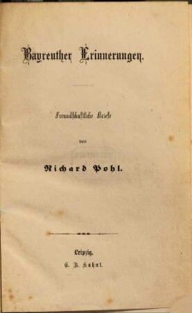 Bayreuther Erinnerungen : freundschaftliche Briefe