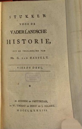 Stukken Voor De Vaderlandsche Historie, 4