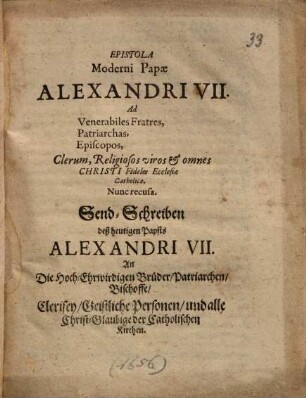 Epistola moderni Papae Alexandri VII. ad venerabiles Fratres, Patriarchas, Episcopos, Clerum, Religiosos viros & omnes Christi fideles Ecclesiae Catholicae