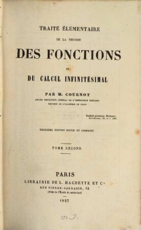 Traité élémentaire de la théorie des fonctions et du calcul infinitésimal, II