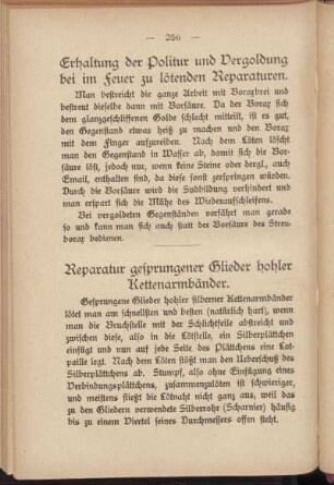 Reparatur gesprungener Glieder hohler Kettenarmbänder.