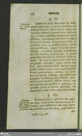 §. VII. Chemica corticis salicis fragilis examina a) priora