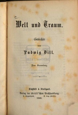 Welt und Traum : Gedichte ; neue Sammlung
