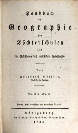 Handbuch der Geographie : für Töchterschulen und die Gebildeten des weiblichen Geschlechts, 3