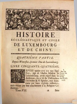 Histoire Ecclésiastique Et Civile Du Duché De Luxembourg Et Comté De Chiny, 7. Depuis Wenceslas, premier Duc de Luxembourg