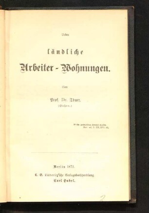 Ueber ländliche Arbeiter-Wohnungen