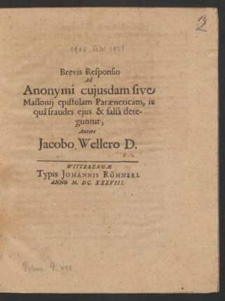 Brevis Responsio Ad Anonymi cuiusdam sive Massonii epistolam Paraeneticam, in qua fraudes eius & falsa deteguntur