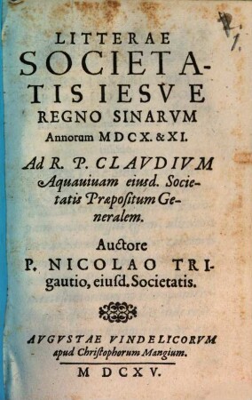 Litterae Societatis Jesu e regno Sinarum annovum 1610 et 11