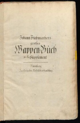 Supplement 10: Johann Siebmachers großes Wappen-Buch 10tes Supplement.