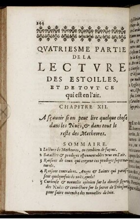 Chapitre XII. A scavoir si on peut lire quelque chose dans les Nues, & dans tout le reste des Metheores.