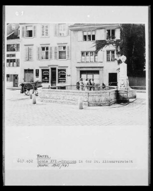 Louis XVI.-Brunnen in der Sankt Albansvorstadt