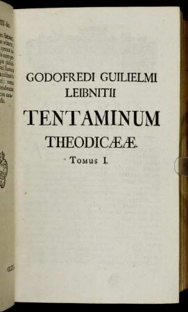 Tentaminum Theodicææ. Tomus I.