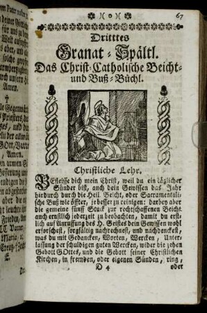 Dritttes Granat-Spältl. Das Christ-Catholische Beicht- und Buß-Büchl.