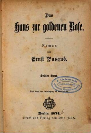 Das Haus zur goldenen Rose : Roman, 3. Band